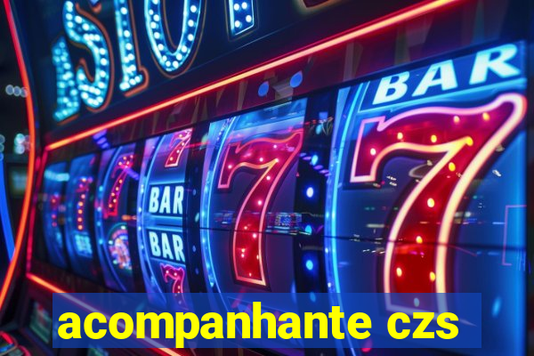 acompanhante czs